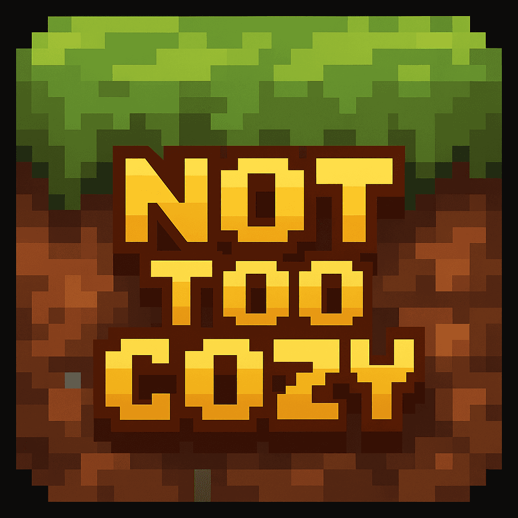 Not Too Cozy